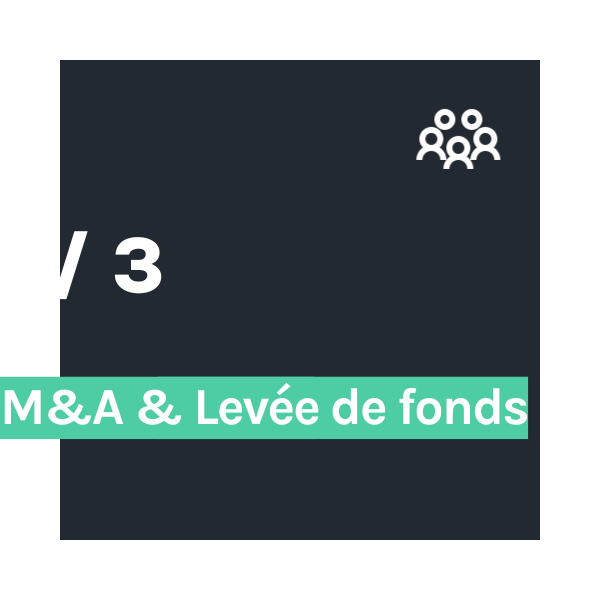 M&A & Levée de fonds